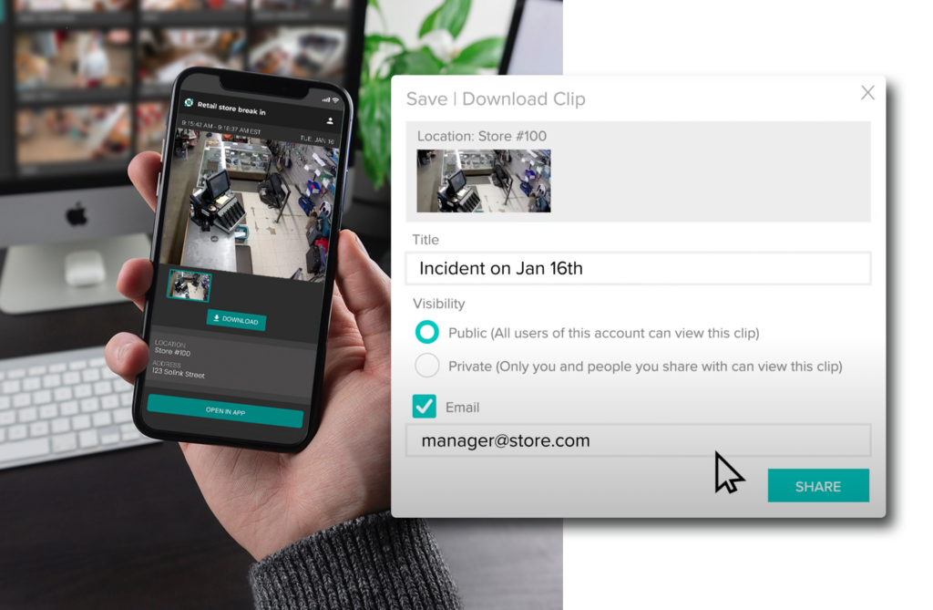 A person holds a smartphone displaying a security camera feed. Inset shows a computer interface for saving the footage, with options for visibility and email entry filled as manager@store.com.